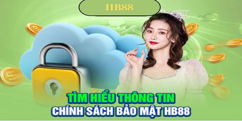 Định nghĩa về chính sách bảo mật HB88 mà bạn cần nắm